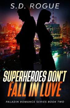 Paperback Superheroes Don't Fall In Love Book