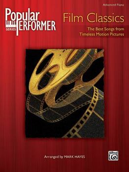 Paperback Popular Performer -- Film Classics: The Best Songs from Timeless Motion Pictures Book