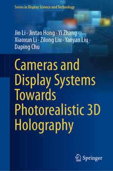 Hardcover Cameras and Display Systems Towards Photorealistic 3D Holography Book