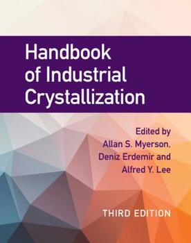 Hardcover Handbook of Industrial Crystallization Book