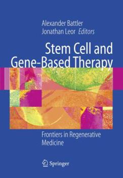 Paperback Stem Cell and Gene-Based Therapy: Frontiers in Regenerative Medicine Book