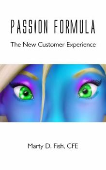 Paperback Passion Formula - The New Customer Experience Book