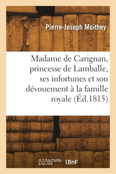 Paperback Madame de Carignan, princesse de Lamballe [French] Book