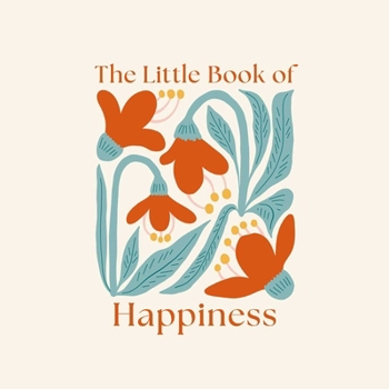 Hardcover The Little Book of Happiness Book
