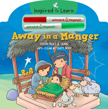 Board book Away in a Manger: Color Play & Learn Wipe-Clean Activity Book