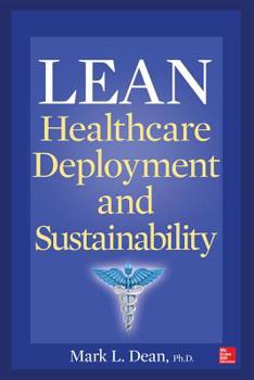 Paperback Lean Healthcare Deployment and Sustainability Book