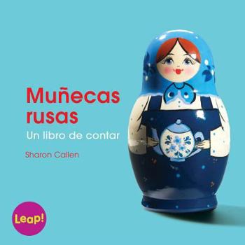 Muñecas rusas / Russian Dolls: Un libro de contar / A Counting Book (Etapa a / Contar)