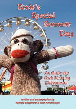 Ernie's Special Summer Day: An Ernie the Sock Monkey Adventure