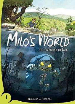 Hardcover Milo's World Book 1: The Land Under the Lake Book