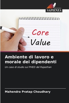 Paperback Ambiente di lavoro e morale dei dipendenti [Italian] Book