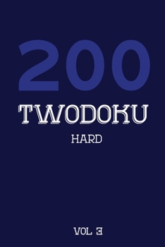 Paperback 200 Twodoku Hard Vol 3: Two overlapping Sudoku, puzzle booklet, 2 puzzles per page Book