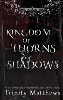 Paperback Kingdom of Thorns & Shadows Book