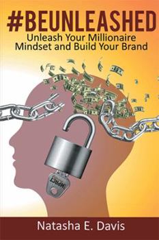 Paperback UNLEASH Your MILLIONAIRE MINDSET AND BUILD YOUR BRAND Book