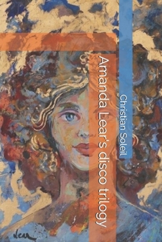 Amanda Lear's disco trilogy