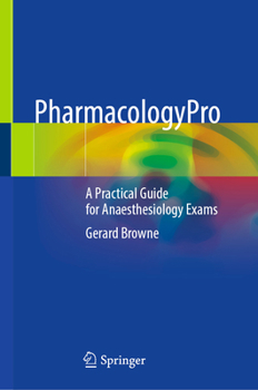 Hardcover Pharmacologypro: A Practical Guide for Anaesthesiology Exams Book