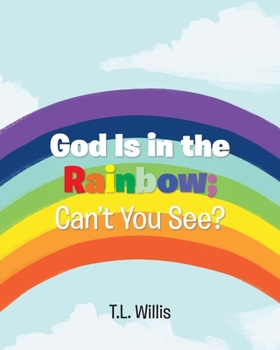 Paperback God Is in the Rainbow; Can't You See? Book