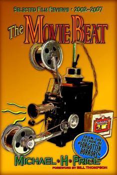 Paperback The Movie Beat: Selected Film Reviews 2002-2007 Book
