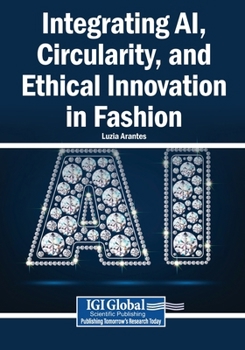 Paperback Integrating AI, Circularity, and Ethical Innovation in Fashion Book