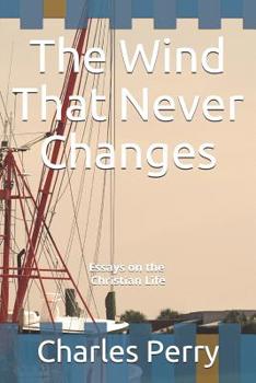 Paperback The Wind That Never Changes Book