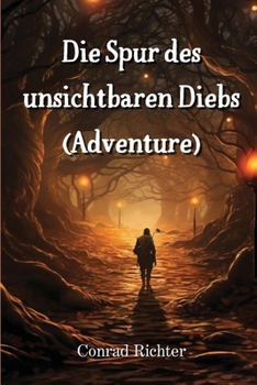 Paperback Die Spur des unsichtbaren Diebs (Adventure) [German] Book