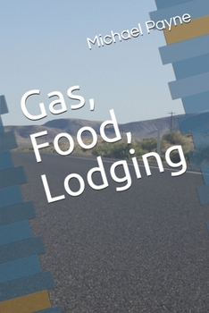 Paperback Gas, Food, Lodging Book