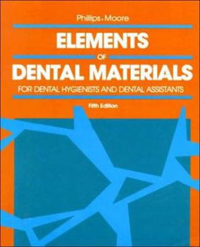 Paperback Elements of Dental Materials: For Dental Hygienists and Dental Assistants Book