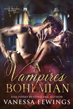 Bohemian - Book #4 of the Stone Masters Vampire