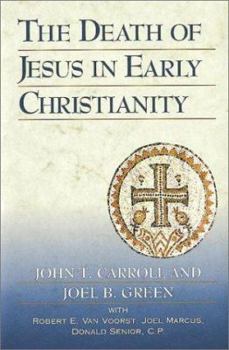 Hardcover The Death of Jesus in Early Christianity Book