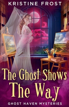 The Ghost Shows the Way