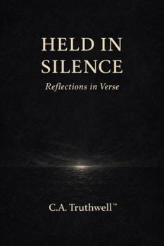 Paperback HELD IN SILENCE: Reflections in Verse Book