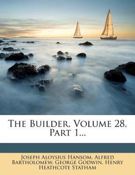 Paperback The Builder, Volume 28, Part 1... Book
