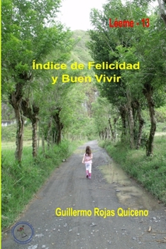 Paperback Índice de Felicidad y Buen Vivir [Spanish] Book