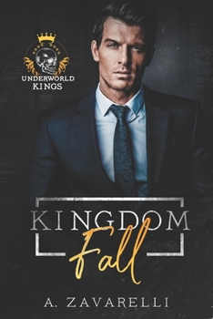 Kingdom Fall - Book #11 of the Underworld Kings