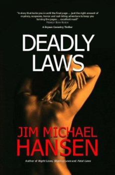 Deadly Laws - Book #4 of the Bryson Coventry Mystery
