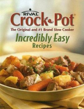 Spiral-bound Rival Crock-Pot Incredibly Easy Recipes Book