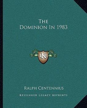 The Dominion in 1983