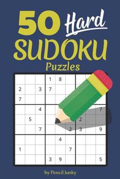 Paperback 50 Hard Sudoku Puzzles: Fun travel size Sudoku puzzles to take with you everywhere, great for road trips Book