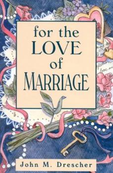 Paperback For the Love of Marriage Book