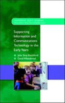Paperback Supporting Information and Communications Technology in the Early Years Book