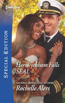 Her Wickham Falls SEAL - Book #3 of the Wickham Falls Weddings