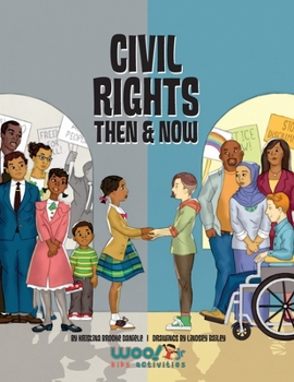 Paperback Civil Rights Then and Now: A Timeline of the Fight for Equality in America Book