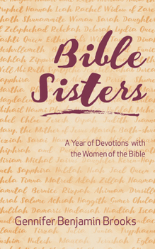 Paperback Bible Sisters: A Year of Devotions with the Women of the Bible Book