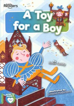 Paperback A Toy for a Boy (BookLife Readers) Book