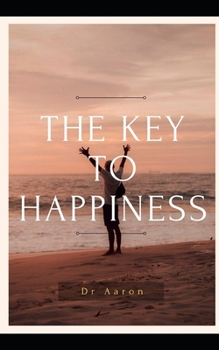 Paperback The Key to Happiness Book