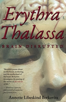 Paperback Erythra Thalassa: Brain Disrupted Book