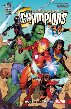 Northern Lights - Book #4 of the Champions 2016 Collected Editions
