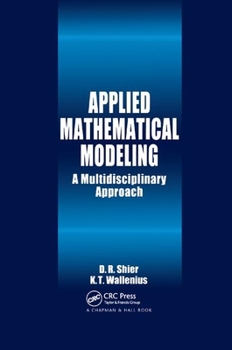 Paperback Applied Mathematical Modeling: A Multidisciplinary Approach Book