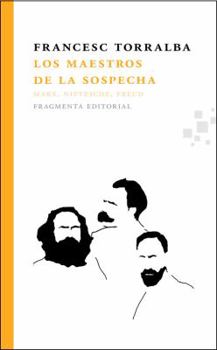 Paperback Los Maestros de La Sospecha: Marx, Nietzsche, Freud [Spanish] Book