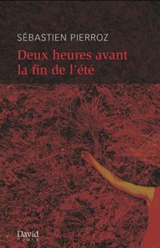 Paperback Deux heures avant la fin de l'été [French] Book