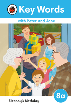 Hardcover Key Words with Peter and Jane Level 8a - Granny's Birthday Book